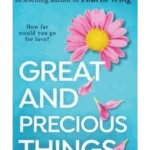 Great and Precious Things