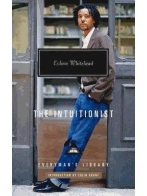 The Intuitionist - Everyman's Library Classics