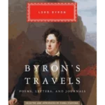 Byron's Travels - Everyman's Library Classics