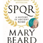 SPQR : A History of Ancient Rome
