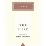 The Iliad - Everyman's Library