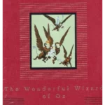 The Wonderful Wizard of Oz - Everyman's Library CHILDREN'S CLASSICS