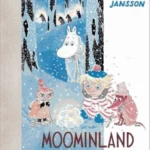 Moominland Midwinter : Colour Edition