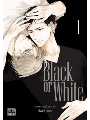 Black or White. Volume 1