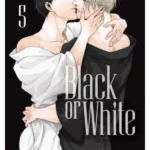 Black or White. Vol. 5