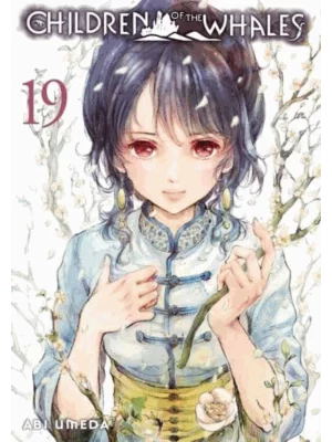 Children of the Whales. Vol. 19
