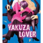 Yakuza Lover. 7 - Yakuza Lover