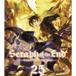 Seraph of the End, Vol. 25