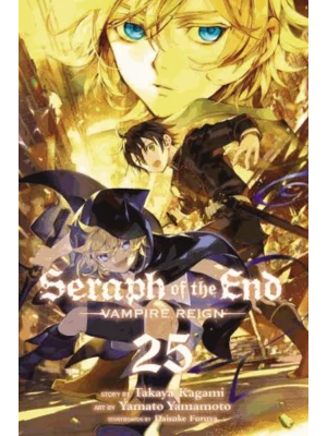 Seraph of the End, Vol. 25