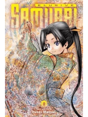 The Elusive Samurai. Vol. 1