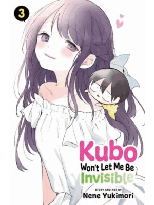 Kubo Won't Let Me Be Invisible. Vol. 3le