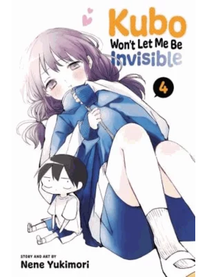 Kubo Won't Let Me Be Invisible. Volume 4