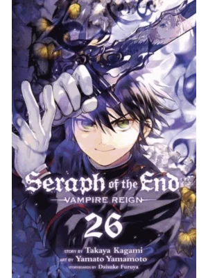 Seraph of the End, Vol. 26