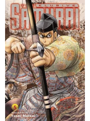 The Elusive Samurai. Vol. 5