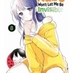 Kubo Won't Let Me Be Invisible. Volume 8 - Kubo Won't Let Me Be Invisible