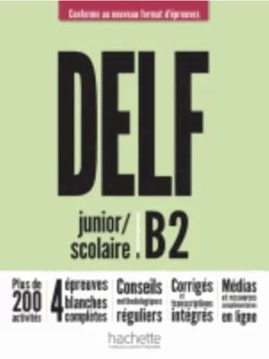 Delf Scolaire Et Junior B2 Nouveau Format Epr