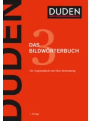 Das Bildwörterbuch: Die Gegenstände und ihre Benennung