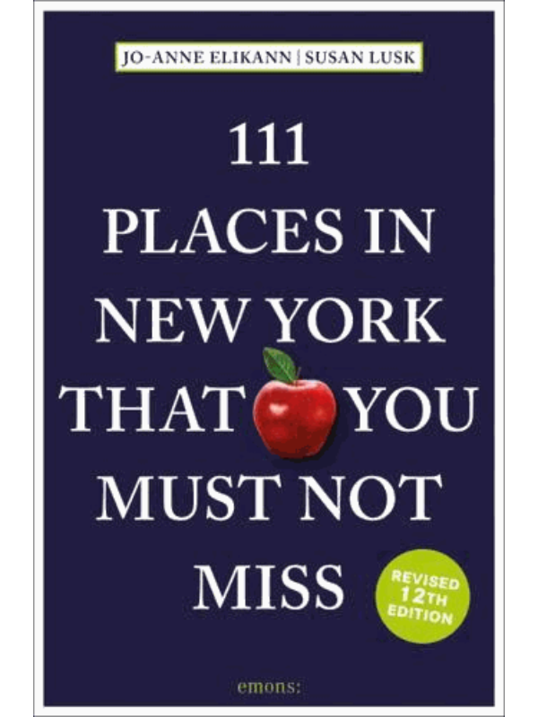 9783740820572 111 Places in New York That You Must Not Miss - Slika 1