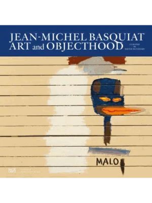 Jean-Michel Basquiat - Art and Objecthood