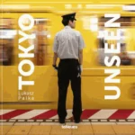 Tokyo Unseen - Unseen