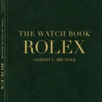 The Watch Book Rolex: 3rd Updated and Extended Edition - The Watch Book