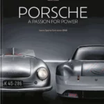 Porsche - A Passion for Power