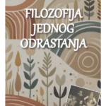 Filozofija jednog odrastanja