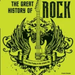 The Great History of ROCK MUSIC