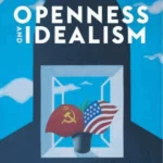 Openness and Idealism : Soviet Posters 1985-1991