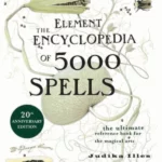 The Element Encyclopedia of Witchcraft