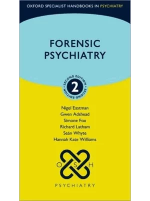 Forensic Psychiatry 2nd edition