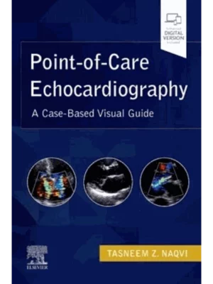 Point-of-Care Echocardiography, A Clinical Case-Based Visual Guide