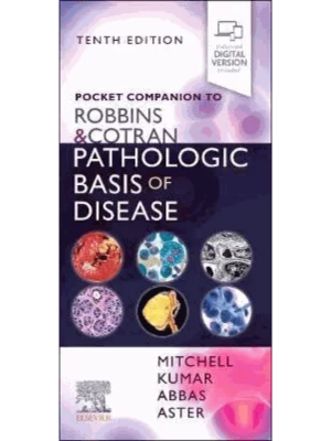 Pocket Companion To Robbins & Cotran Pathologic Basis Of Disease