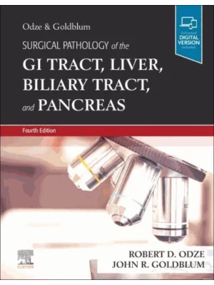 Surgical Pathology of the GI Tract, Liver, Biliary Tract and Pancreas, 4th Edition