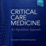 Critical Care Medicine: An Algorithmic Approach