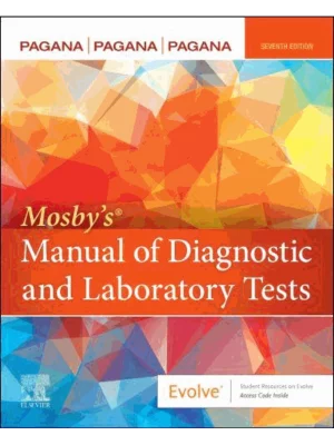Mosby’s® Manual of Diagnostic and Laboratory Tests, 7th Edition
