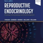 Yen & Jaffe's Reproductive Endocrinology, 9th Edition