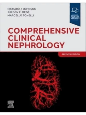 Comprehensive Clinical Nephrology, 7th Edition