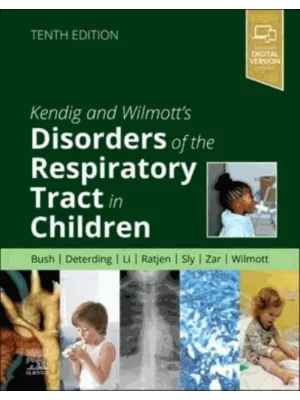 Kendigs Disorders of the Respiratory Tract in Children 10th