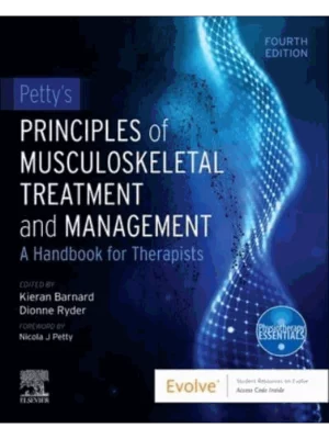 Petty's Principles of Musculoskeletal Treatment and Management, 4th Edition