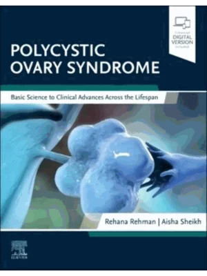 Polycystic Ovary Syndrome Basic Science to Clinical Advances Across the Lifespan