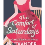 The Comfort Of Saturdays