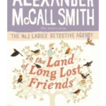 To the Land of Long Lost Friends