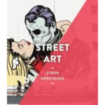 Street Art (Art Essentials)