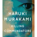 Killing Commendatore: A novel
