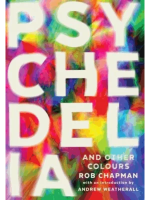 Psychedelia and Other Colours