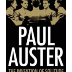 The Invention of Solitude