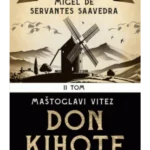 Don Kihote Ii: Maštoglavi Idalgo Don Kihote Od Manče