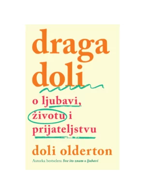 Draga Doli: o ljubavi, životu i prijateljstvu