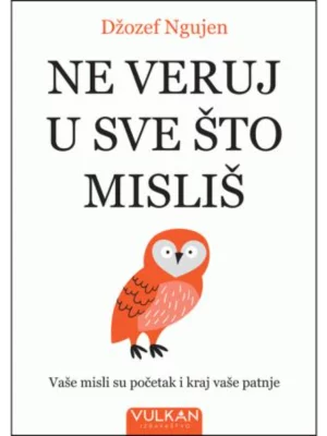Ne veruj u sve što misliš